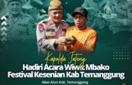Kapolda Jateng Melaksanakan  Wiwit Tembakau dan Festival Kesenian Kabupaten Temanggung
