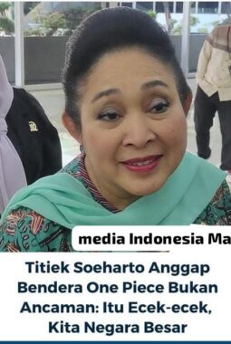 Titiek Soeharto Tanggapi Santai Bendera One Piece di Truk: “Bukan Ancaman bagi Negara”
